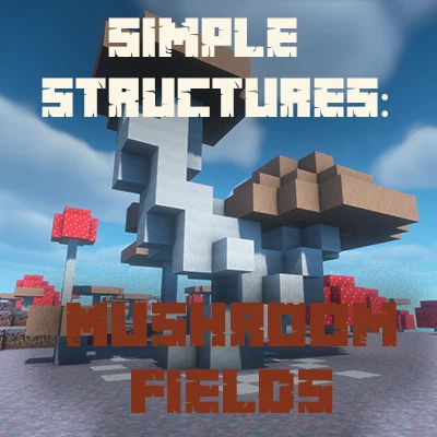 Simple Structures: Mushroom Fields