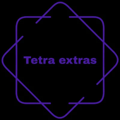 Tetra Extras