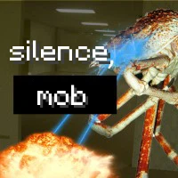 Silence Mob!