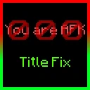 Title Fix Mod