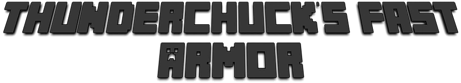 Thunderchuck's Fast Armor