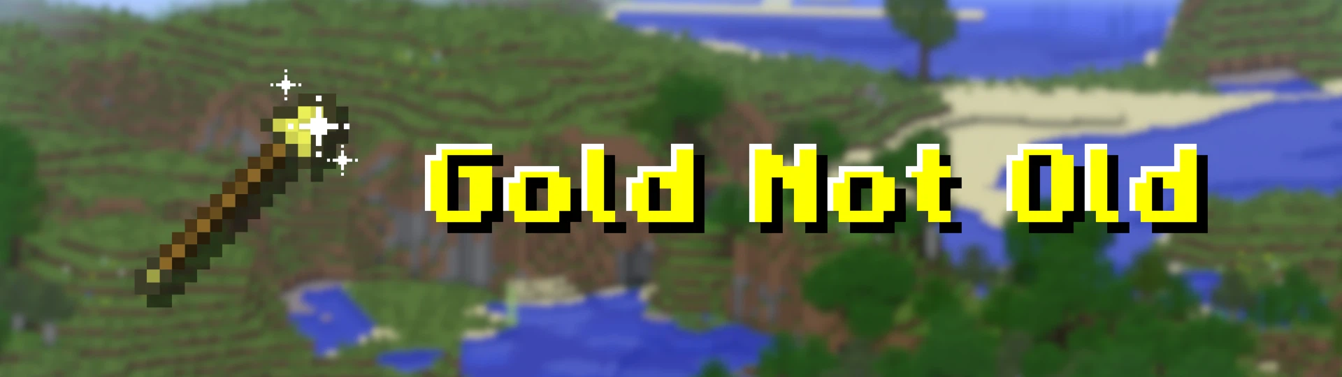 Gold Not Old Banner