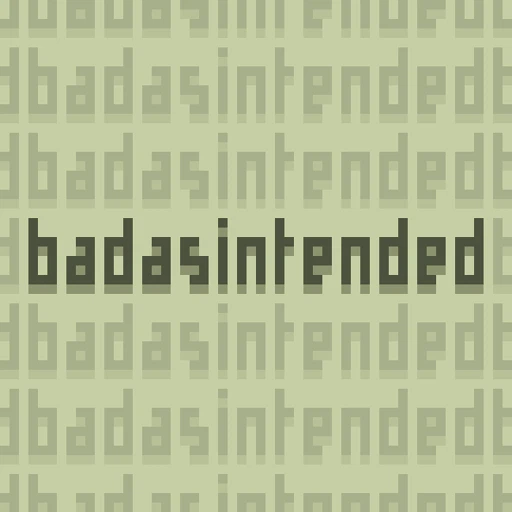 badasintended